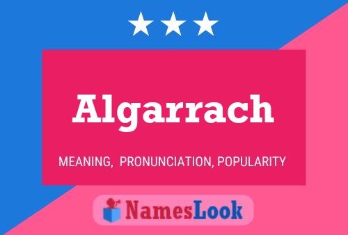 Algarrach Name Poster