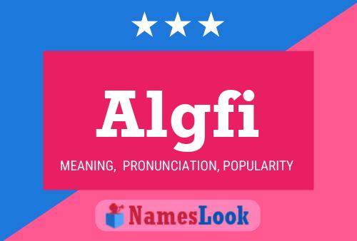 Algfi Name Poster