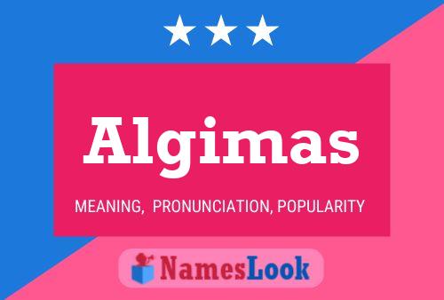 Algimas Name Poster