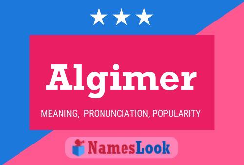 Algimer Name Poster