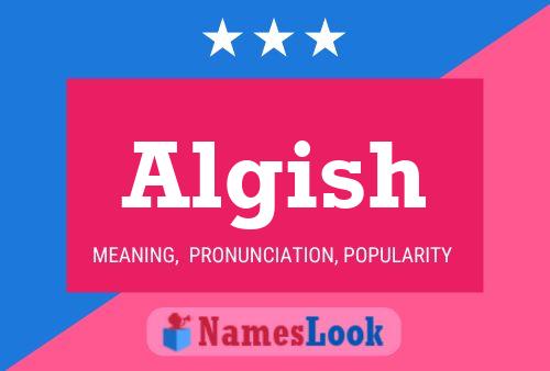 Algish Name Poster