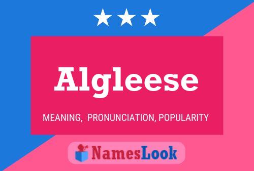 Algleese Name Poster