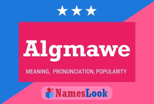 Algmawe Name Poster