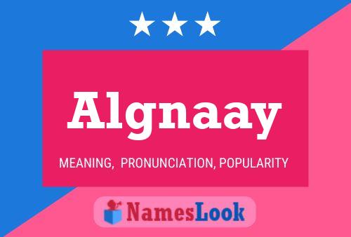 Algnaay Name Poster