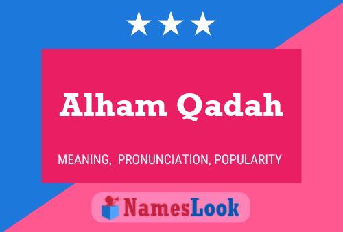 Alham Qadah Name Poster