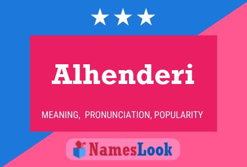 Alhenderi Name Poster