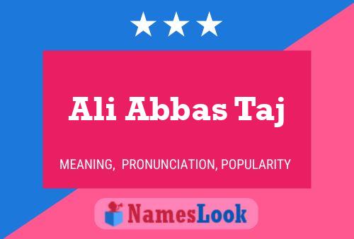 Ali Abbas Taj Name Poster