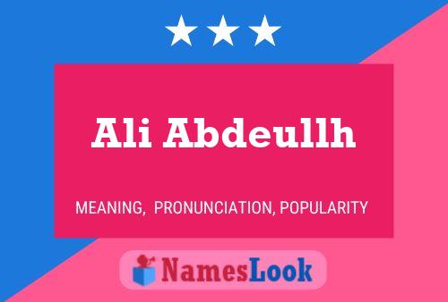 Ali Abdeullh Name Poster