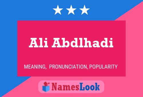 Ali Abdlhadi Name Poster