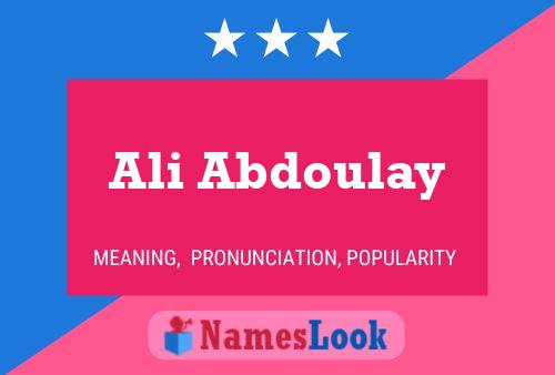 Ali Abdoulay Name Poster