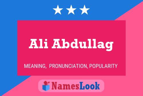 Ali Abdullag Name Poster