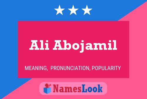 Ali Abojamil Name Poster