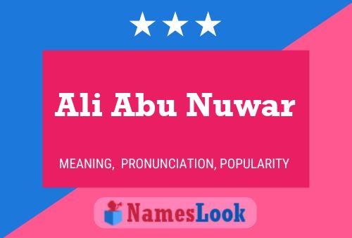 Ali Abu Nuwar Name Poster