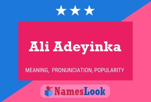 Ali Adeyinka Name Poster