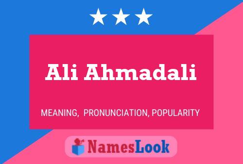 Ali Ahmadali Name Poster