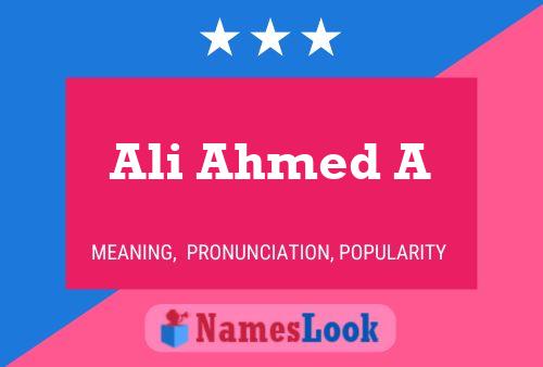 Ali Ahmed A Name Poster