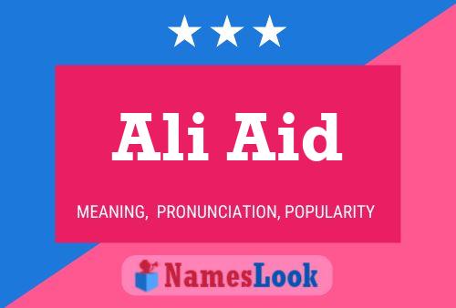 Ali Aid Name Poster