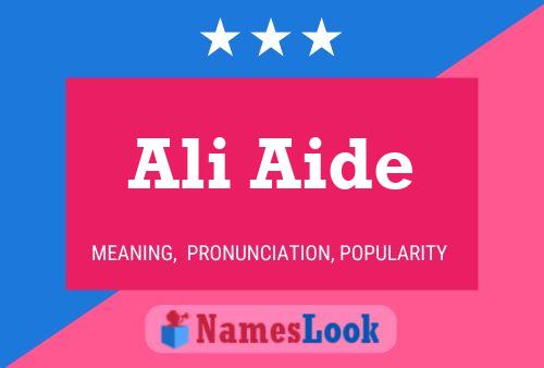 Ali Aide Name Poster