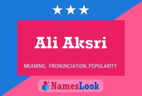 Ali Aksri Name Poster