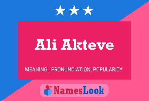 Ali Akteve Name Poster