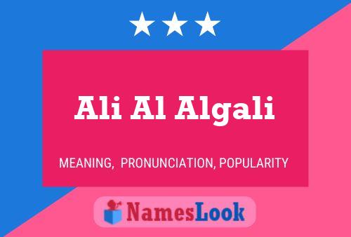 Ali Al Algali Name Poster