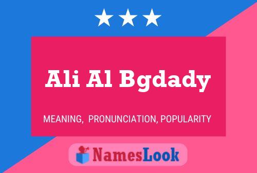 Ali Al Bgdady Name Poster