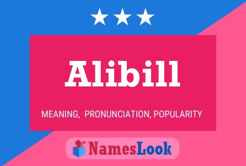 Alibill Name Poster