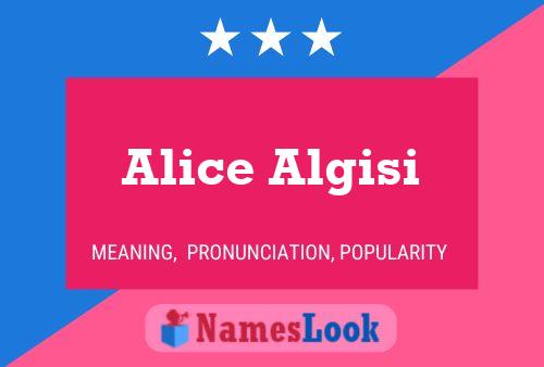 Alice Algisi Name Poster