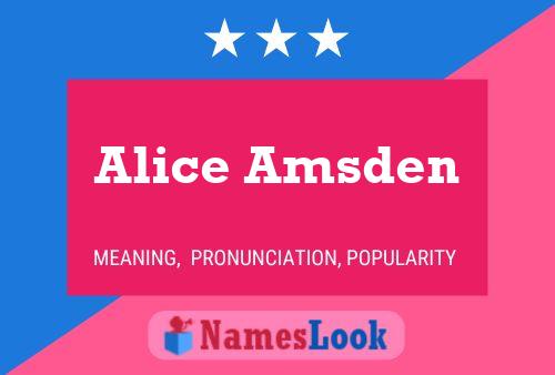 Alice Amsden Name Poster