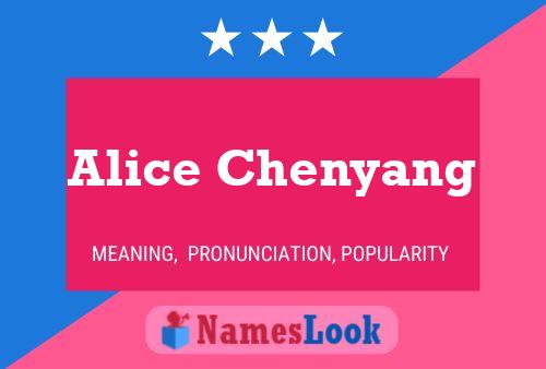 Alice Chenyang Name Poster