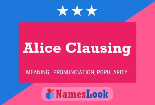 Alice Clausing Name Poster