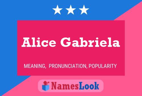 Alice Gabriela Name Poster