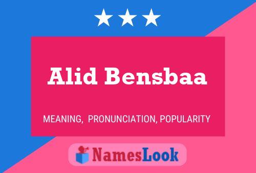 Alid Bensbaa Name Poster