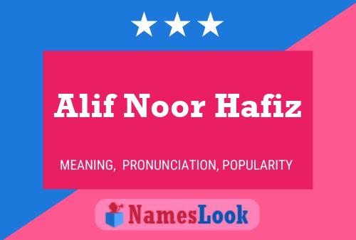 Alif Noor Hafiz Name Poster