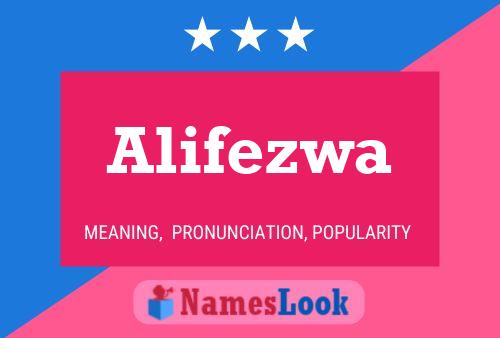 Alifezwa Name Poster