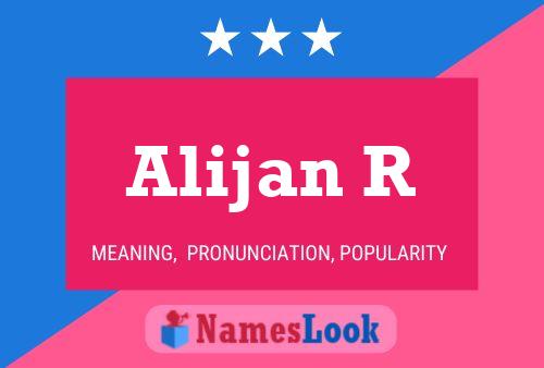 Alijan R Name Poster