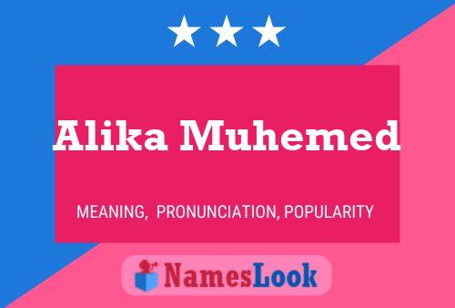 Alika Muhemed Name Poster