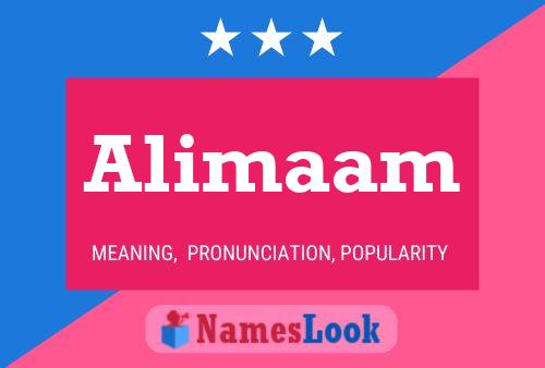 Alimaam Name Poster