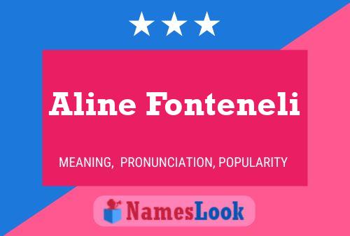 Aline Fonteneli Name Poster