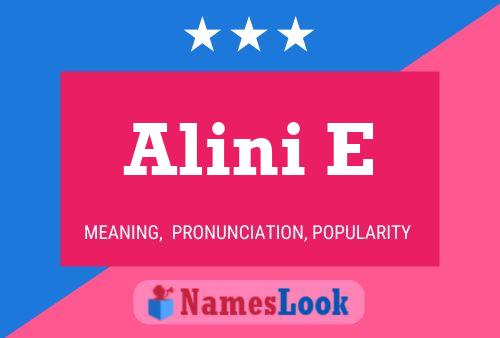 Alini E Name Poster