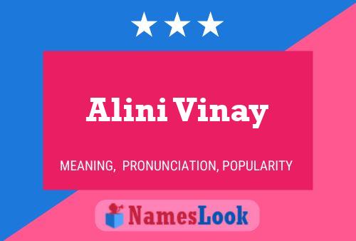 Alini Vinay Name Poster