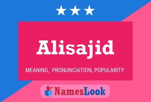 Alisajid Name Poster