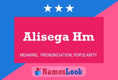 Alisega Hm Name Poster