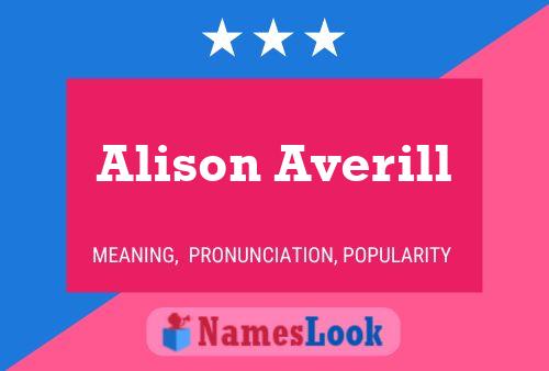 Alison Averill Name Poster