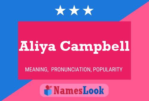 Aliya Campbell Name Poster