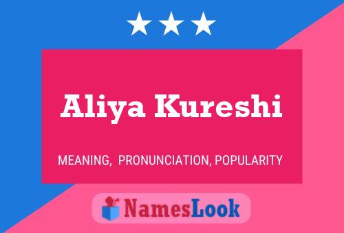 Aliya Kureshi Name Poster