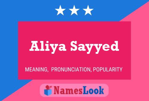 Aliya Sayyed Name Poster