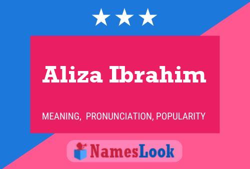 Aliza Ibrahim Name Poster