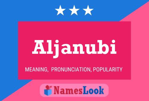 Aljanubi Name Poster