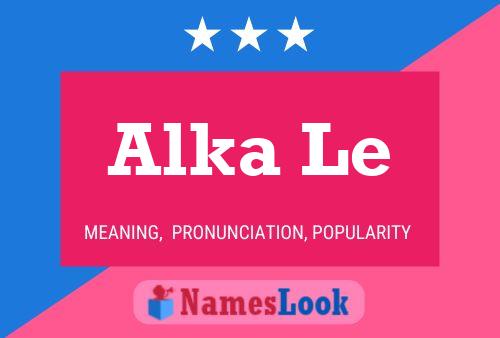 Alka Le Name Poster